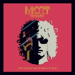 Mott the Hoople - Golden Age Of Rock N Roll [Import]  (New Vinyl LP)